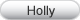 Holly
